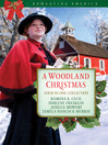 Woodland Christmas (eBook): Four Couples Find Love in the Piney Woods of East Texas